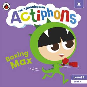 Actiphons Level 2 Book 4 Boxing Max: Learn phonics and get active with Actiphons! de Ladybird