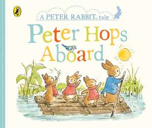 Peter Rabbit Tales - Peter Hops Aboard de Beatrix Potter