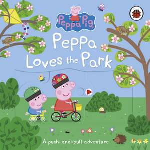 Peppa Pig: Peppa Loves The Park: A push-and-pull adventure de Peppa Pig