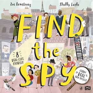 Find The Spy de Zoë Armstrong