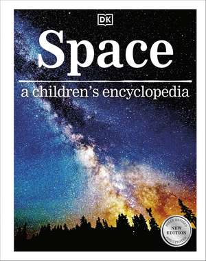 Space: a children's encyclopedia de DK