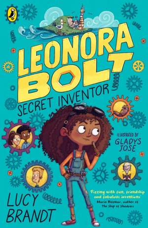 Leonora Bolt: Secret Inventor de Lucy Brandt