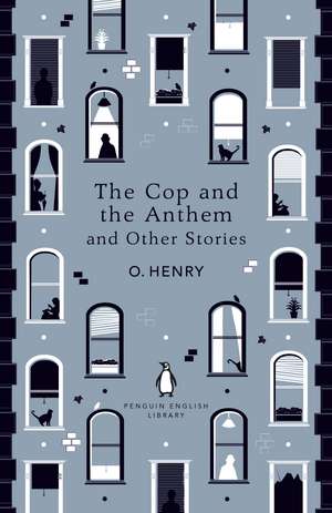 The Cop and the Anthem and Other Stories de O. Henry