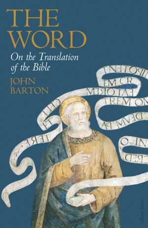 The Word de Dr John Barton