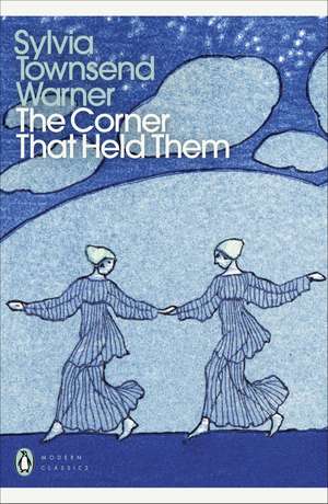 The Corner That Held Them de Sylvia Townsend Warner