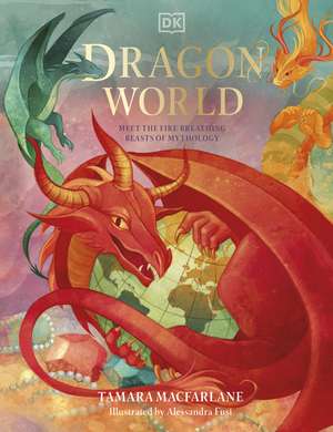 Dragon World de Tamara Macfarlane