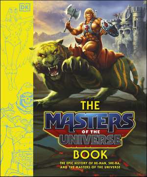 The Masters Of The Universe Book de Simon Beecroft