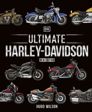 Ultimate Harley Davidson de Hugo Wilson