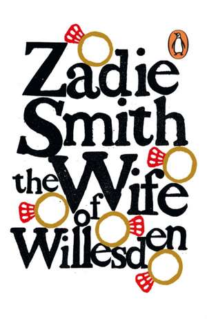 The Wife of Willesden de Zadie Smith