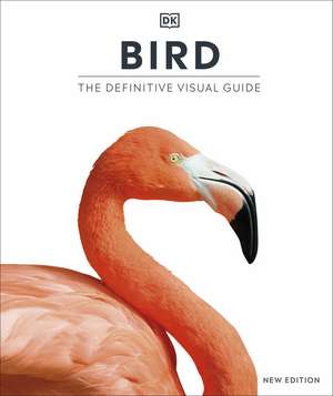 Bird: The Definitive Visual Guide de DK