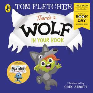 There's a Wolf in Your Book: World Book Day 2021: Mini Book de Tom Fletcher