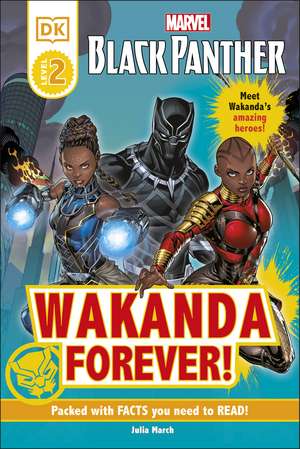 Marvel Black Panther Wakanda Forever! de Julia March