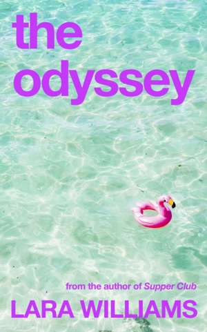 The Odyssey de Lara Williams