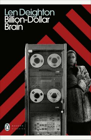 Billion-Dollar Brain de Len Deighton