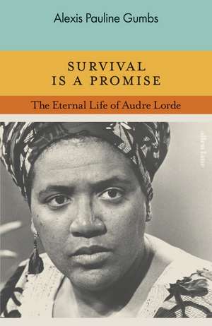 Survival is a Promise de Alexis Pauline Gumbs