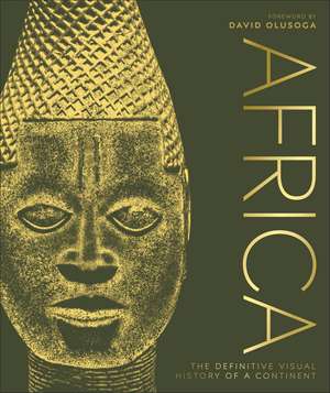 Africa: The Definitive Visual History of a Continent de DK