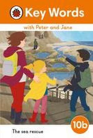 Key Words with Peter and Jane Level 10b - The Sea Rescue