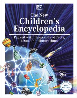 The New Children's Encyclopedia: Packed with Thousands of Facts, Stats, and Illustrations de DK