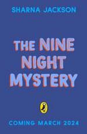 The Nine Night Mystery de Sharna Jackson