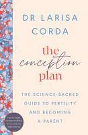 The Conception Plan de Larisa Corda