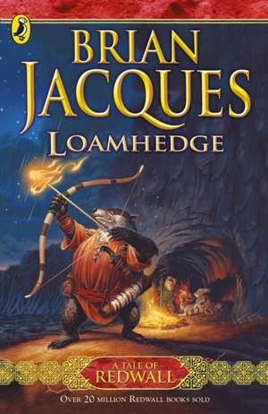 Loamhedge de Brian Jacques