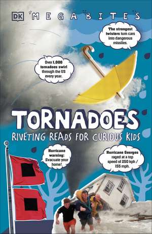 Tornadoes: Riveting Reads for Curious Kids de DK