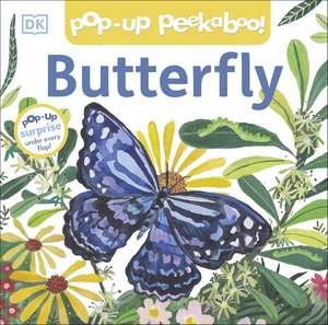 Pop-Up Peekaboo! Butterfly: Pop-Up Surprise Under Every Flap! de DK