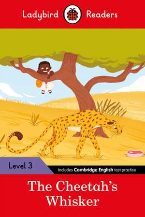 Ladybird Readers Level 3 - Tales from Africa - The Cheetah's Whisker (ELT Graded Reader) de Ladybird