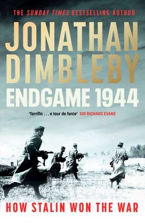Dimbleby, J: Endgame 1944