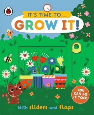 It's Time to... Grow It! de Ladybird