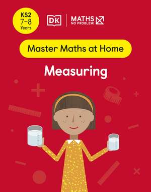 Problem!, M: Maths - No Problem! Measuring, Ages 7-8 (Key St