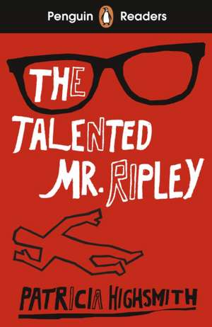 Penguin Readers Level 6: The Talented Mr Ripley (ELT Graded Reader) de Patricia Highsmith