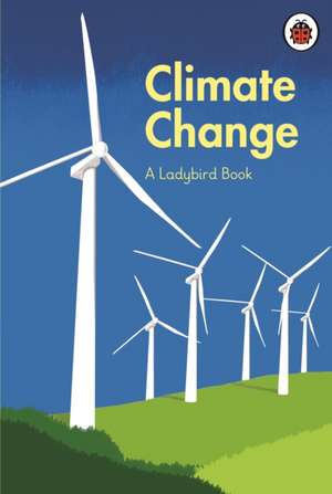 A Ladybird Book: Climate Change de Emily Shuckburgh