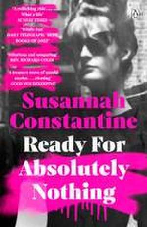 Ready For Absolutely Nothing de Susannah Constantine