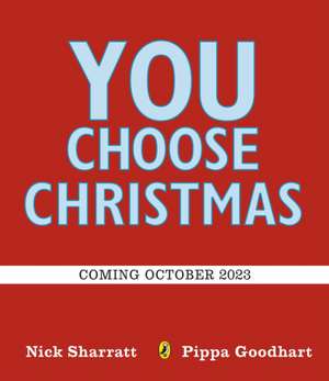 You Choose Christmas de Pippa Goodhart