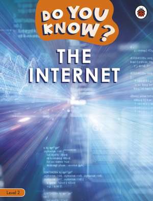 Do You Know? Level 2 - The Internet de Ladybird