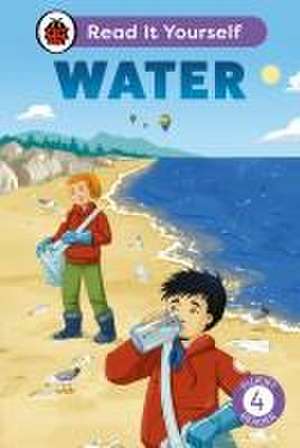 Water: Read It Yourself - Level 4 Fluent Reader de Ladybird