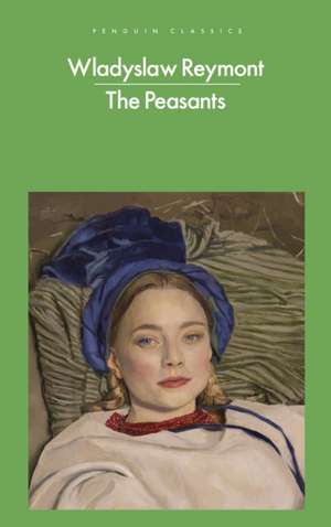 The Peasants de Wladyslaw Reymont