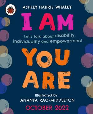 I Am, You Are de Ashley Harris Whaley