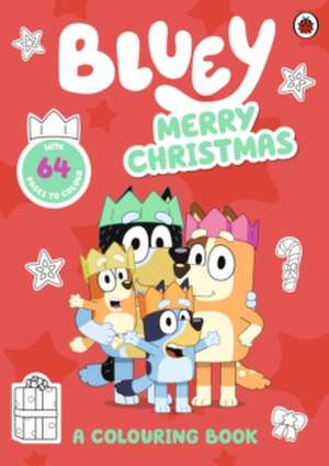 Bluey: Merry Christmas: A Colouring Book de Bluey