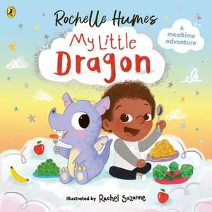 My Little Dragon de Rochelle Humes