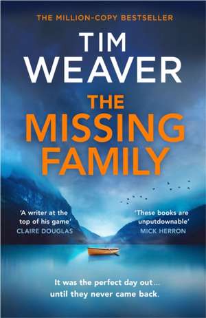 The Missing Family de Tim Weaver