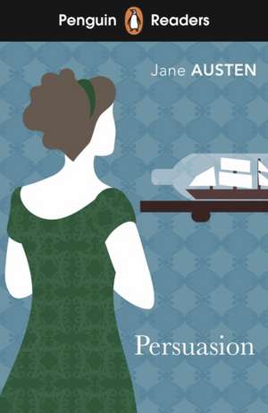 Penguin Readers Level 3: Persuasion (ELT Graded Reader) de Jane Austen