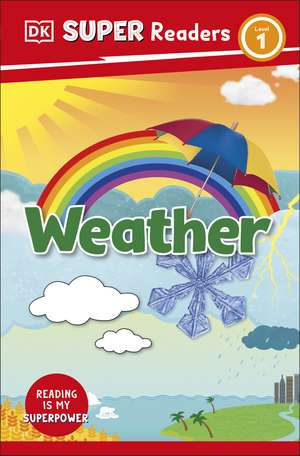 DK Super Readers Level 1 Weather de DK