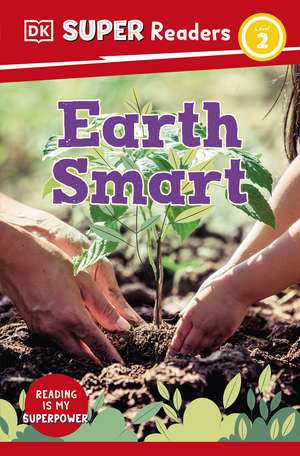 DK Super Readers Level 2 Earth Smart de DK