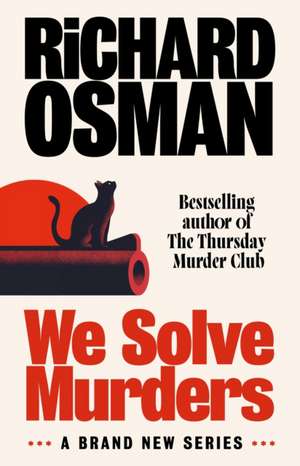 We Solve Murders de Richard Osman