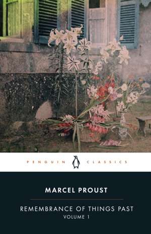 Remembrance of Things Past: Volume 1 de Marcel Proust