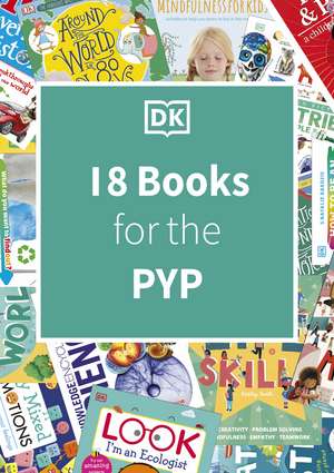 DK IB collection: Primary Years Programme (PYP): Supporting transdisciplinary understanding, inquiry and international mindedness de DK