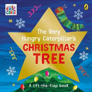 The Very Hungry Caterpillar's Christmas Tree de Eric Carle