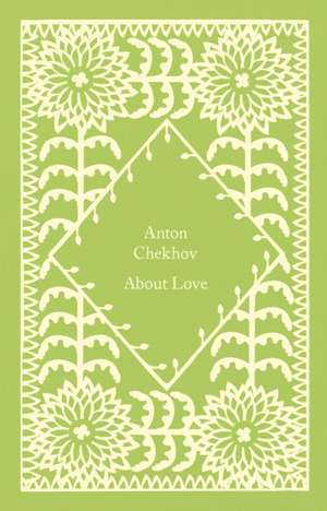 About Love de Anton Chekhov